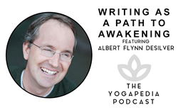 The Yogapedia Podcast: Albert Flynn DeSilver - Poet, Novelist and Meditation Teacher