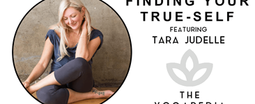 The Yogapedia Podcast: Tara Judelle - Yoga Teacher and Co-Founder of the School of Embodied Flow