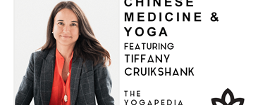 The Yogapedia Podcast Featuring Tiffany Cruikshank